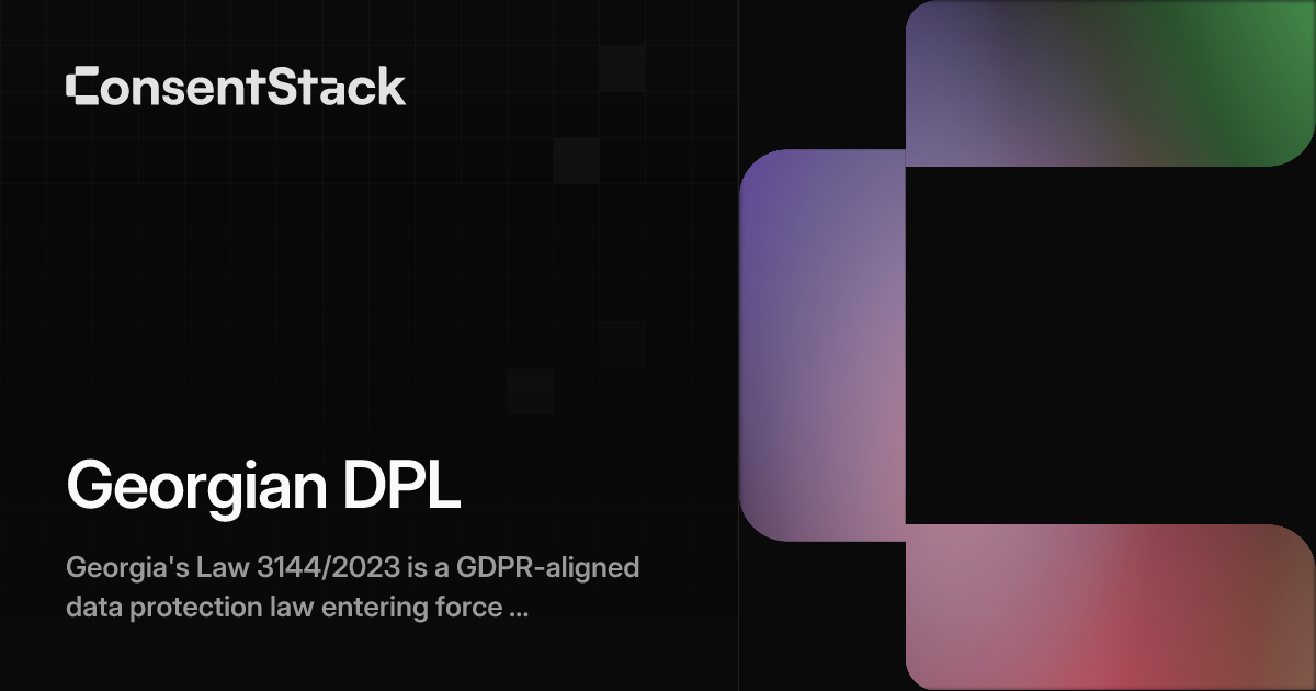 Georgia DPL - Data Protection & Privacy Compliance | ConsentStack