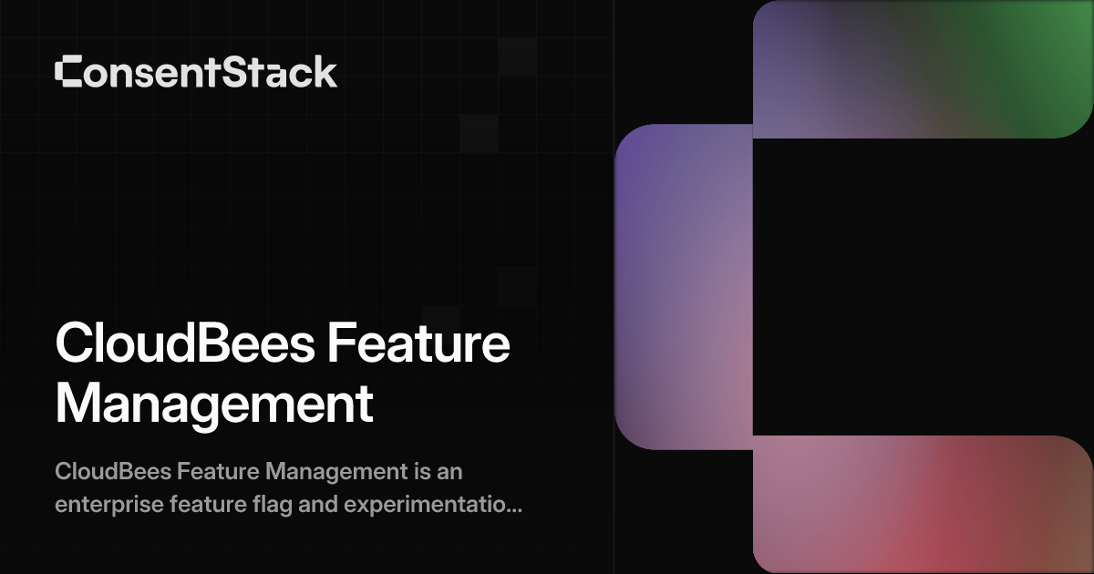 CloudBees Feature Management - Flag Consent Controls | ConsentStack