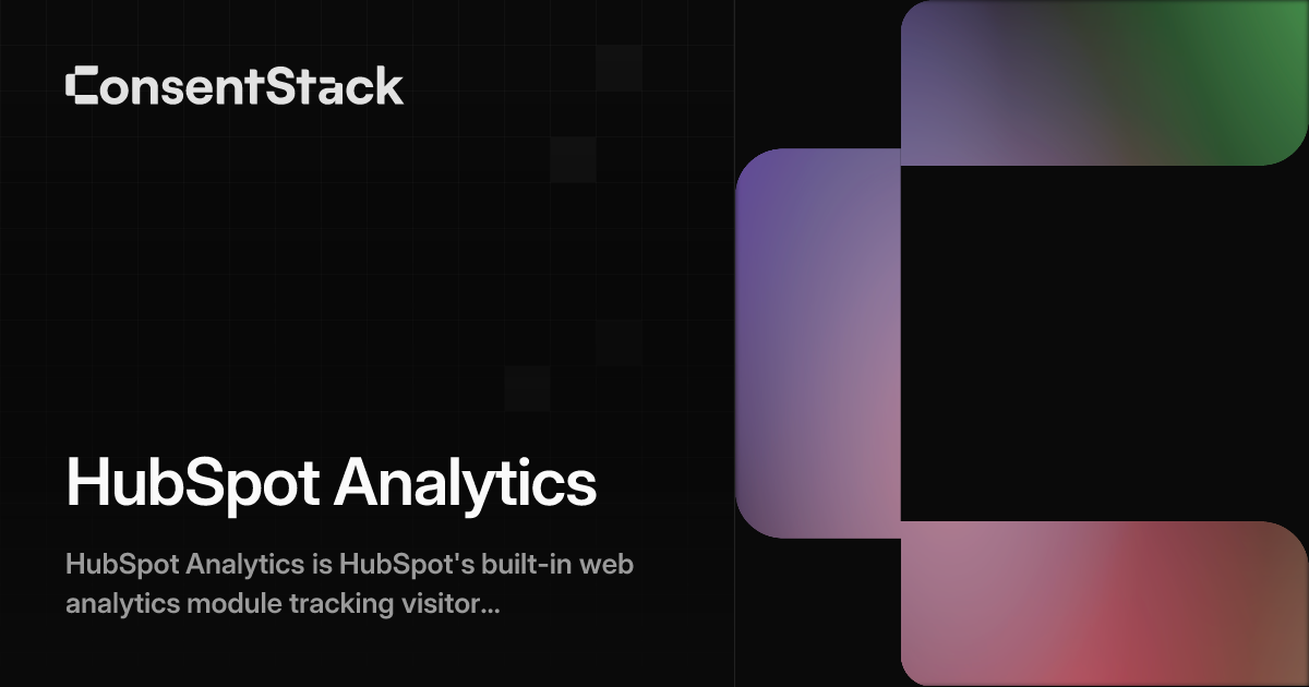 HubSpot Analytics - Web Tracking Privacy | ConsentStack